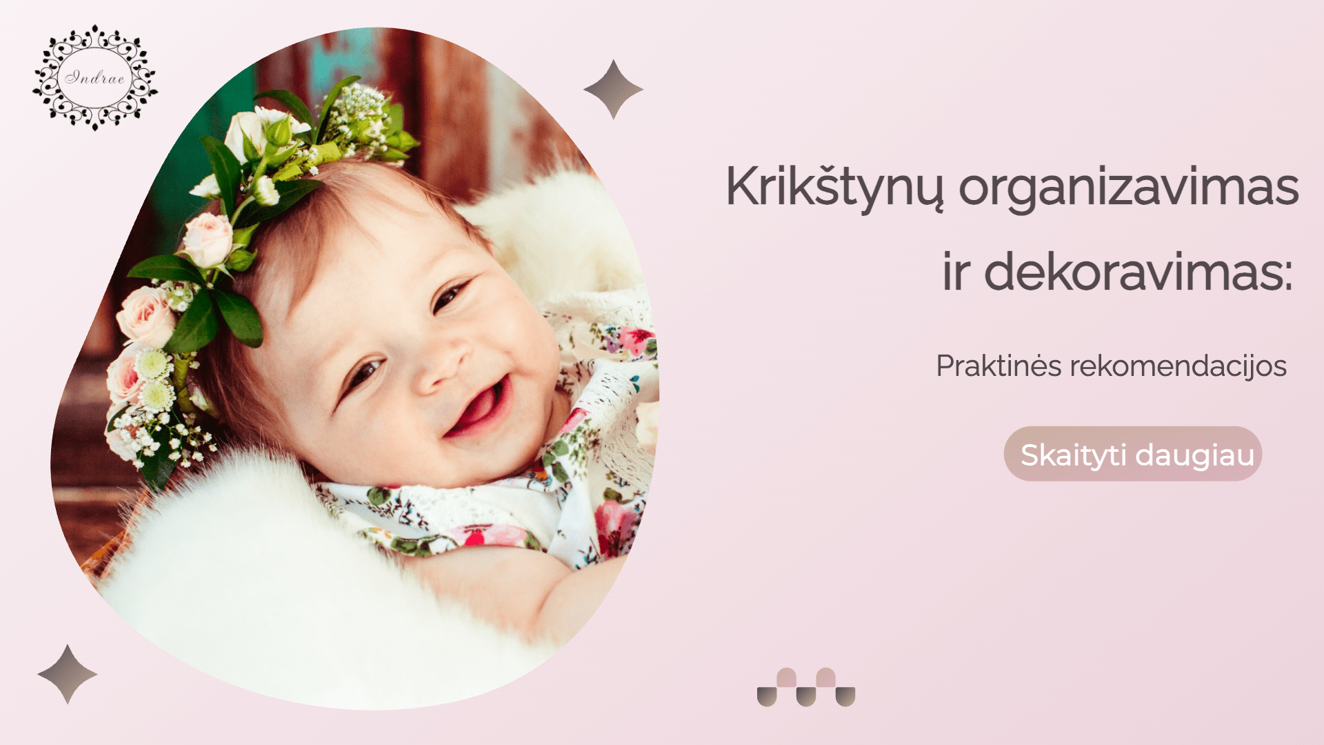 Read more about the article Krikštynų organizavimas ir dekoravimas: praktinės rekomendacijos