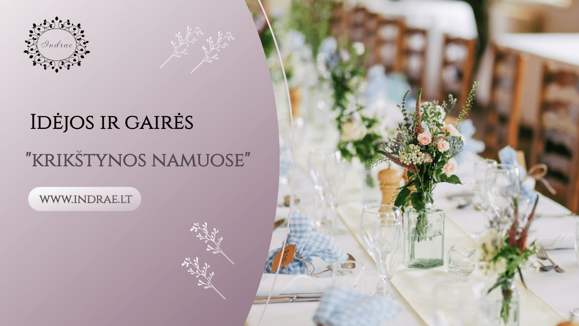 Read more about the article Kaip pasiruošti krikštynoms namuose: idėjos ir gairės